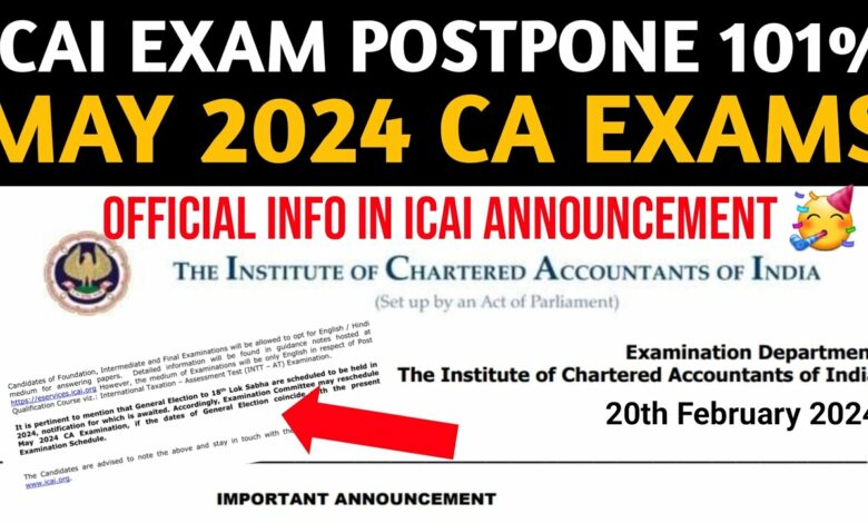 ICAI leaves room to postpone may 2024 CA exams for polls