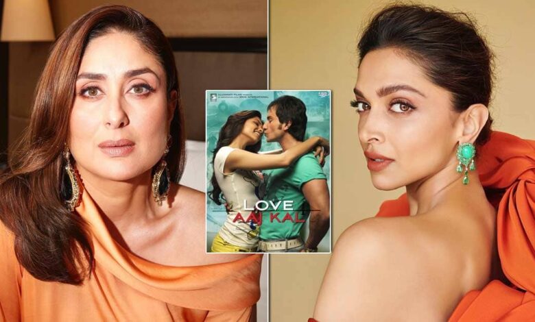 Deepika's 'Love Aaj Kal' Casting Sparks Kareena's Disappointment